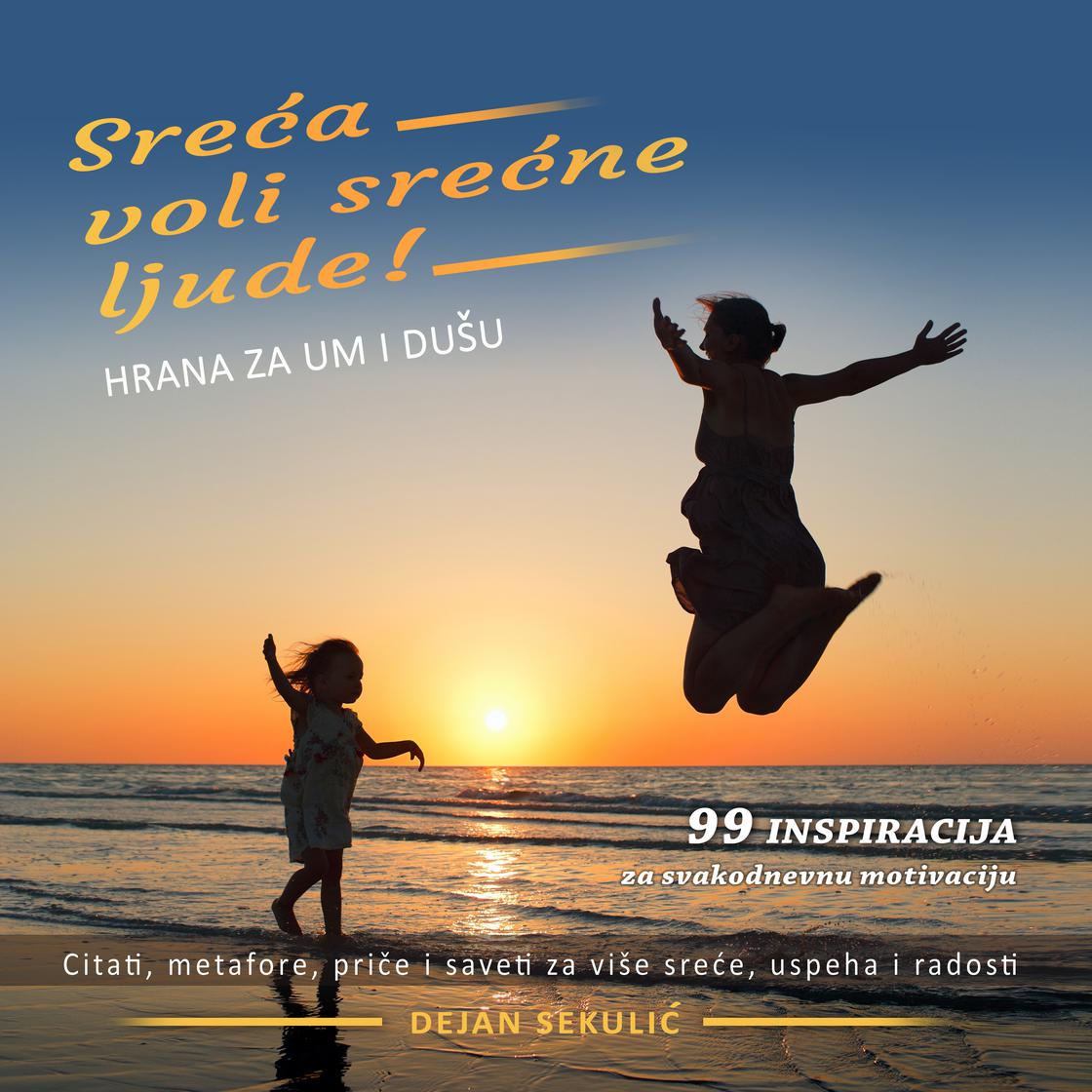 View audiobook of Sreća voli srećne ljude! Hrana za um i dušu by Dejan Sekulic