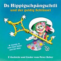 View audiobook of Ds Hippigschpängschtli und der guldig Schlüssel - Abridged by Peter Reber
