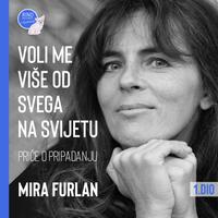 View audiobook of Voli me vise od svega na svijetu - 1.Dio by Mira Furlan