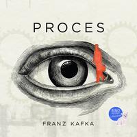 View audiobook of Proces - Abridged by Franz Kafka