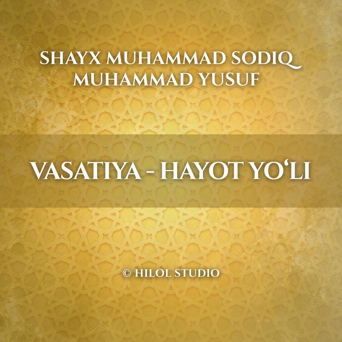 View audiobook of Vasatiya - hayot yo'li by Shayx Muhammad Sodiq Muhammad Yusuf