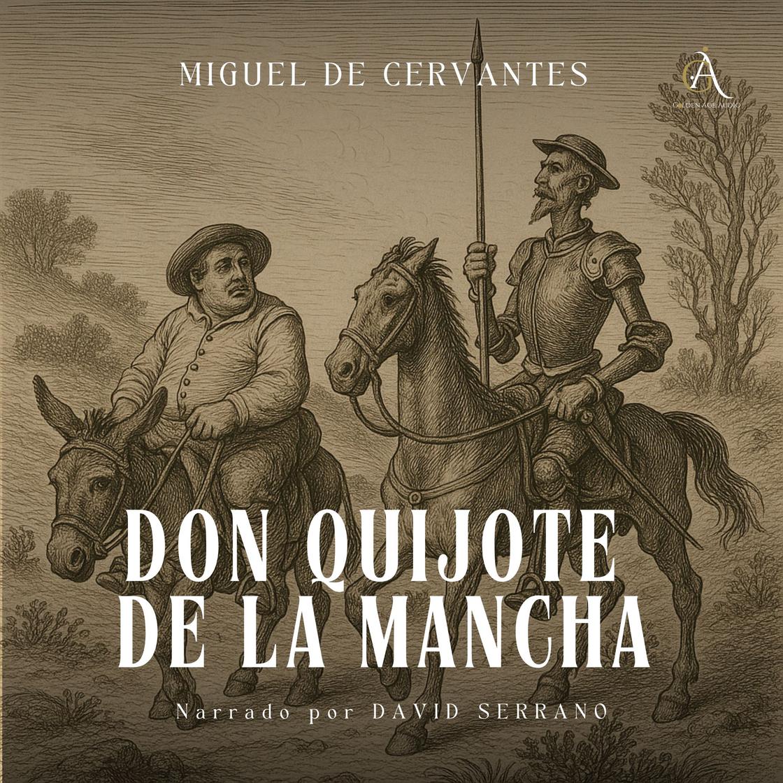 View audiobook of Don Quijote de la Mancha - Audiolibro by Miguel de Cervantes, Audiolibros Clásicos & Audiolibros de Clásicos