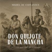 View audiobook of Don Quijote de la Mancha - Audiolibro by Miguel de Cervantes, Audiolibros Clásicos & Audiolibros de Clásicos