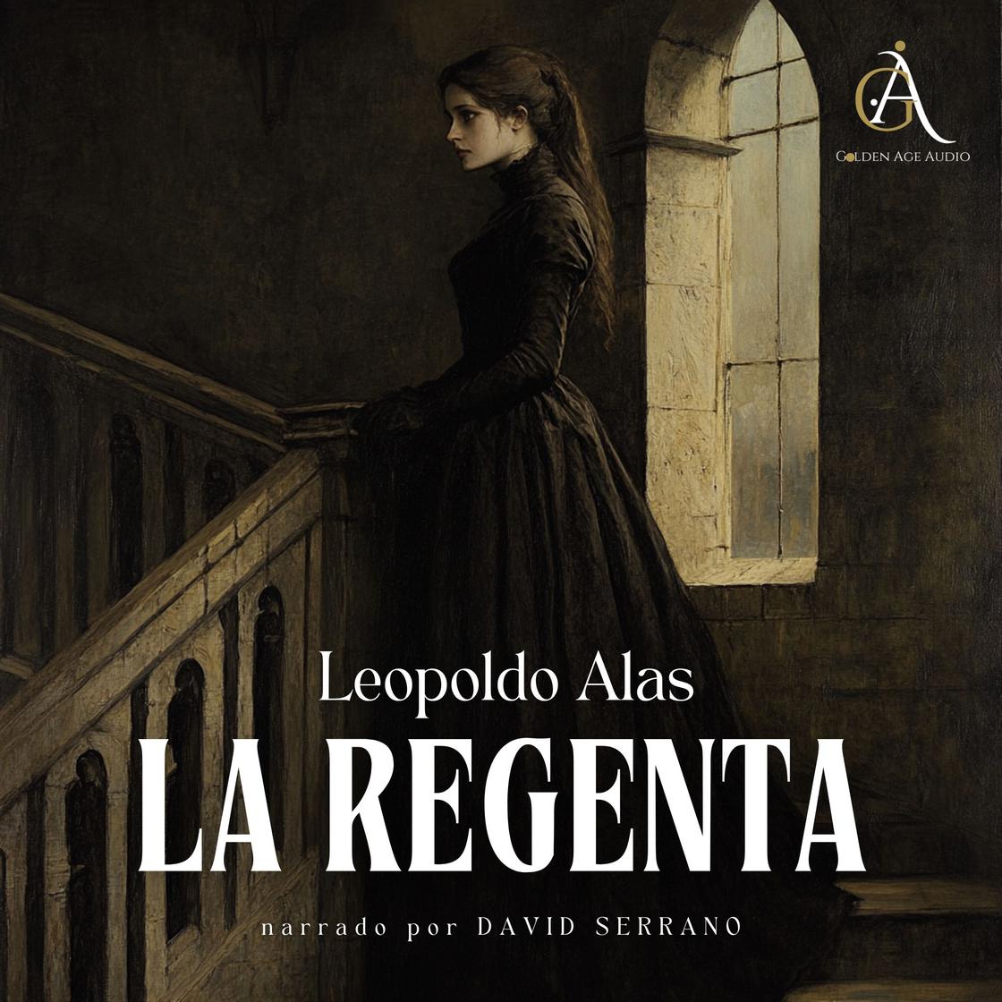 View audiobook of La Regenta - Audiolibro by Leopoldo Alas, Audiolibros Clásicos & Audiolibros de Clásicos