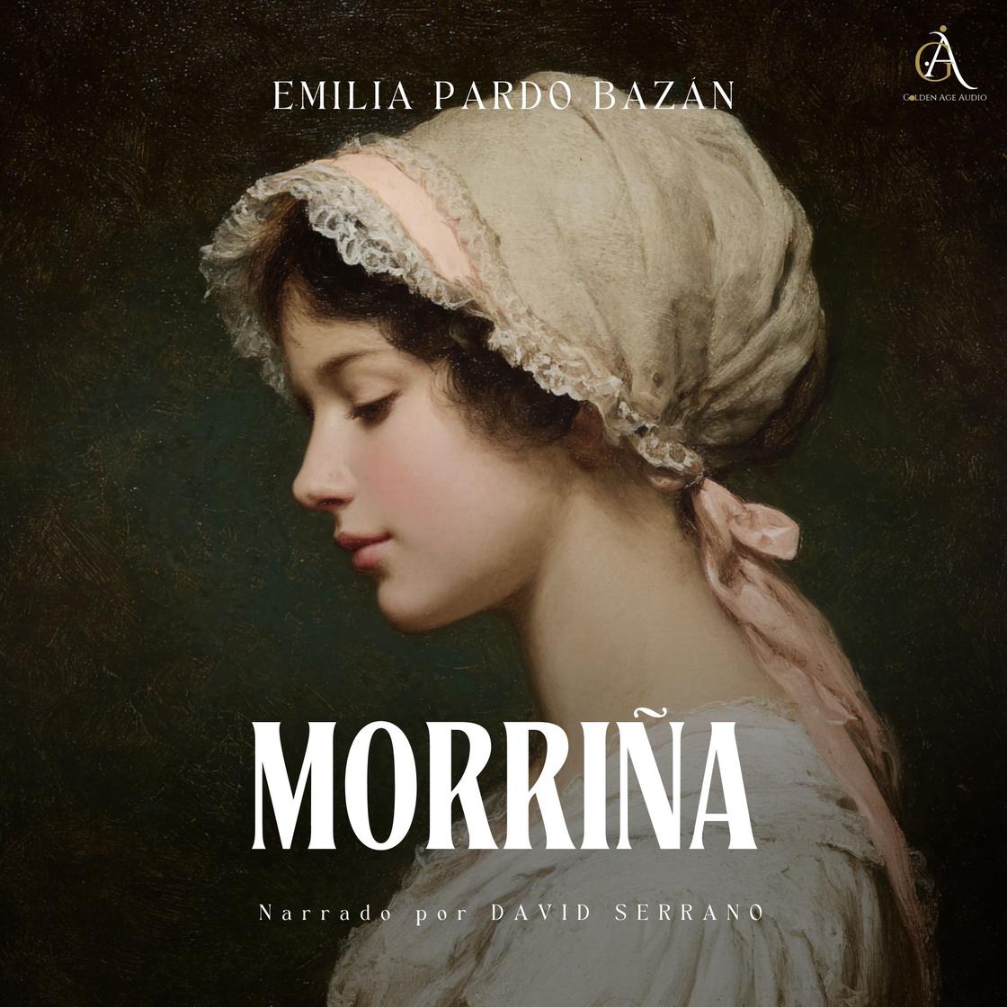 View audiobook of Morriña - Audiolibro by Emilia Pardo Bazán, Audiolibros Clásicos & Audiolibros de Clásicos