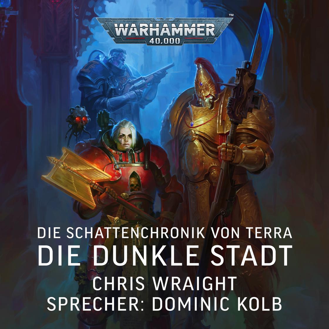 View audiobook of Warhammer 40.000: Die Schattenchronik von Terra 3 by Chris Wraight