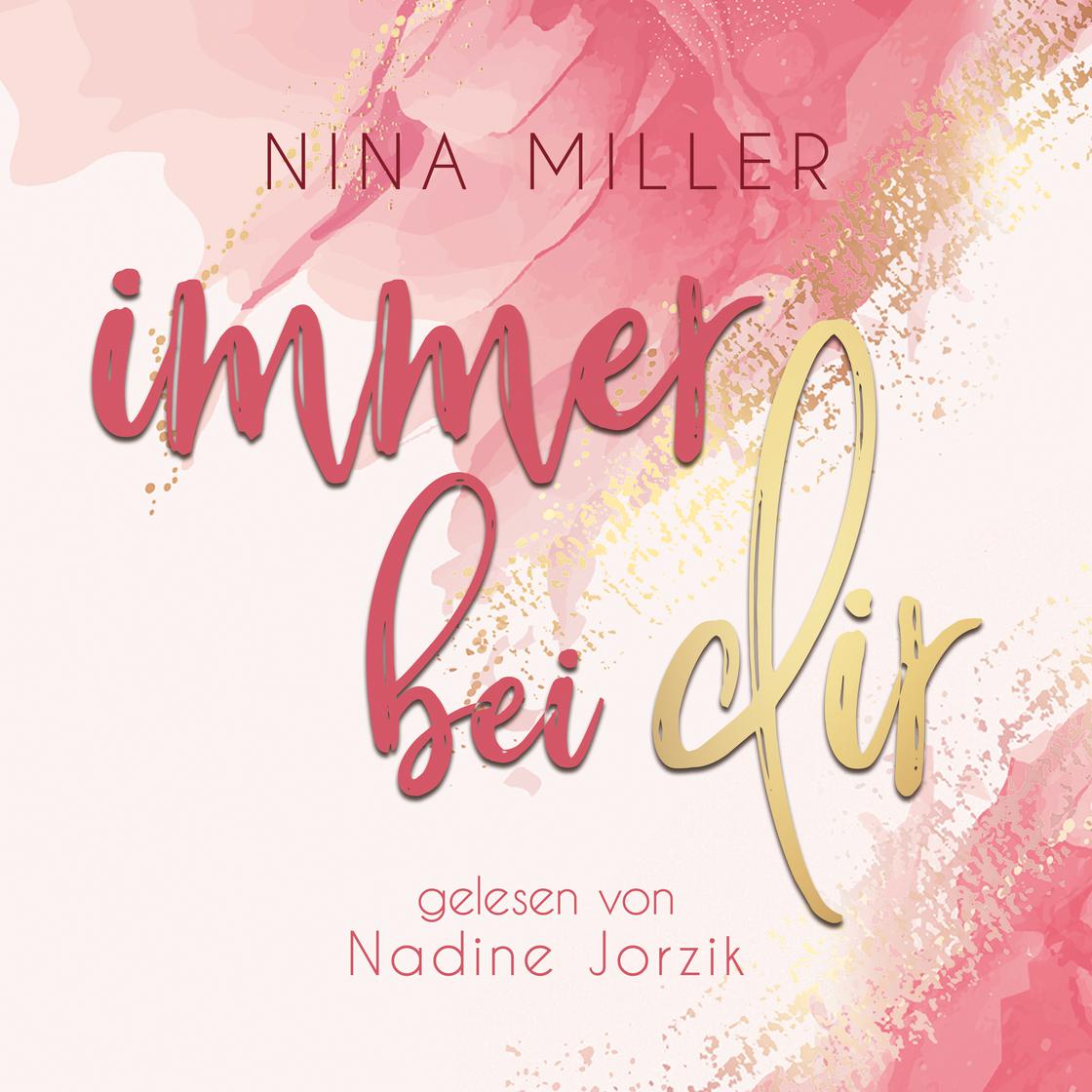 View audiobook of Immer bei dir by Nina Miller