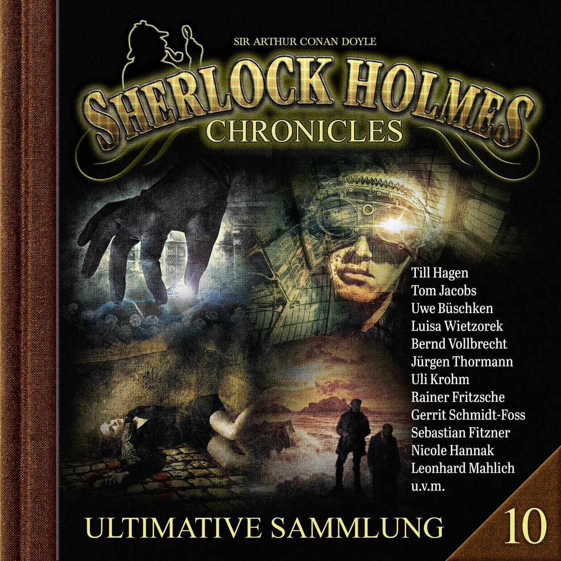 View audiobook of Sherlock Holmes Chronicles, Ultimative Sammlung Volume 10 (ungekürzt) by Sir Andreas Zwengel
