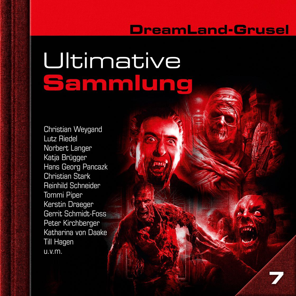 View audiobook of Dreamland Grusel, Ultimative Sammlung Volume 7 (ungekürzt) by Leah Braekau, Petra Joana Hill, Elena Lempp & Milena Isensee