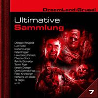 View audiobook of Dreamland Grusel, Ultimative Sammlung Volume 7 (ungekürzt) by Leah Braekau, Petra Joana Hill, Elena Lempp & Milena Isensee