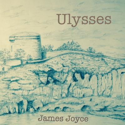 Ulysses by James Joyce