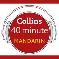 View audiobook of Mandarin in 40 Minutes by Collins Dictionaries