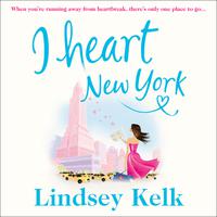 View audiobook of I Heart New York by Lindsey Kelk