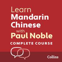 View audiobook of Learn Mandarin Chinese with Paul Noble for Beginners – Complete Course by Paul Noble & Kai-Ti Noble