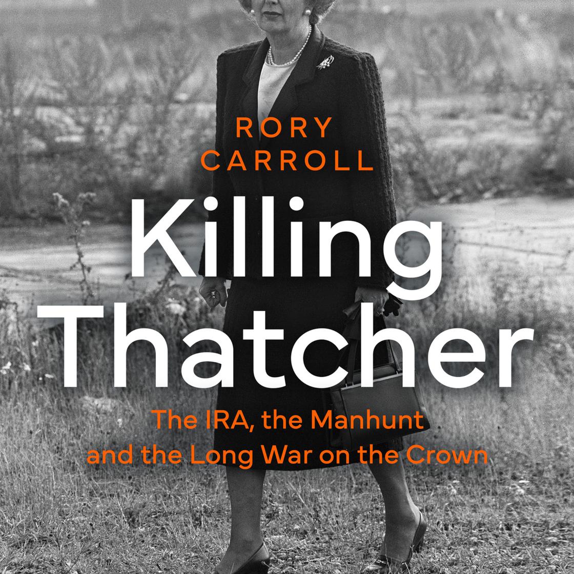 View audiobook of Killing Thatcher by Rory Carroll
