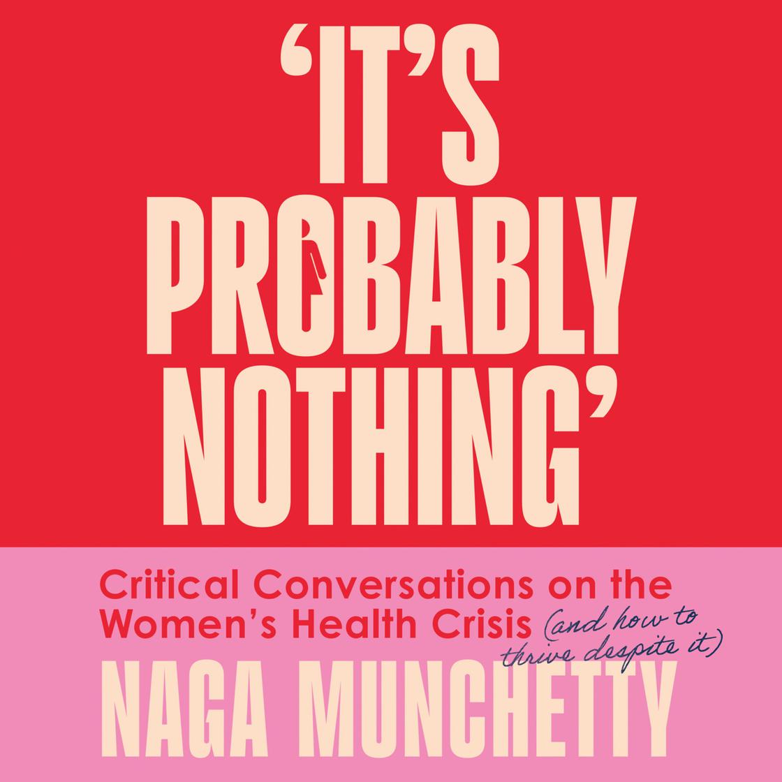 View audiobook of It’s Probably Nothing by Naga Munchetty
