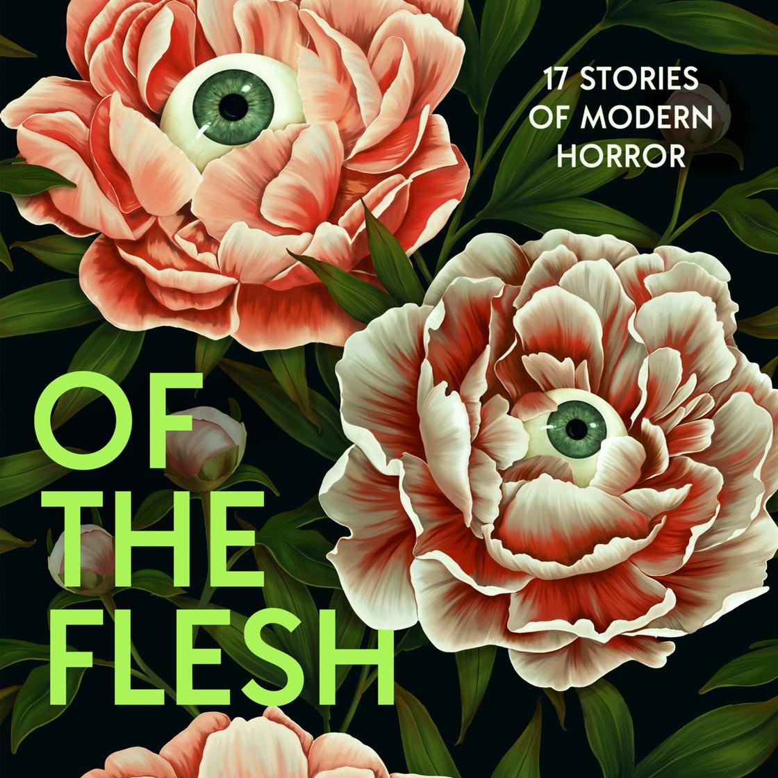 View audiobook of Of the Flesh by Susan Barker, J K Chukwu, Bridget Collins, Michel Faber, Emilia Hart, Ainslie Hogarth, Robert Lautner, Adorah Nworah, Lucy Rose, James Smythe, Lavie Tidhar, Francine Toon, Evie Wyld, Louisa Young & et al