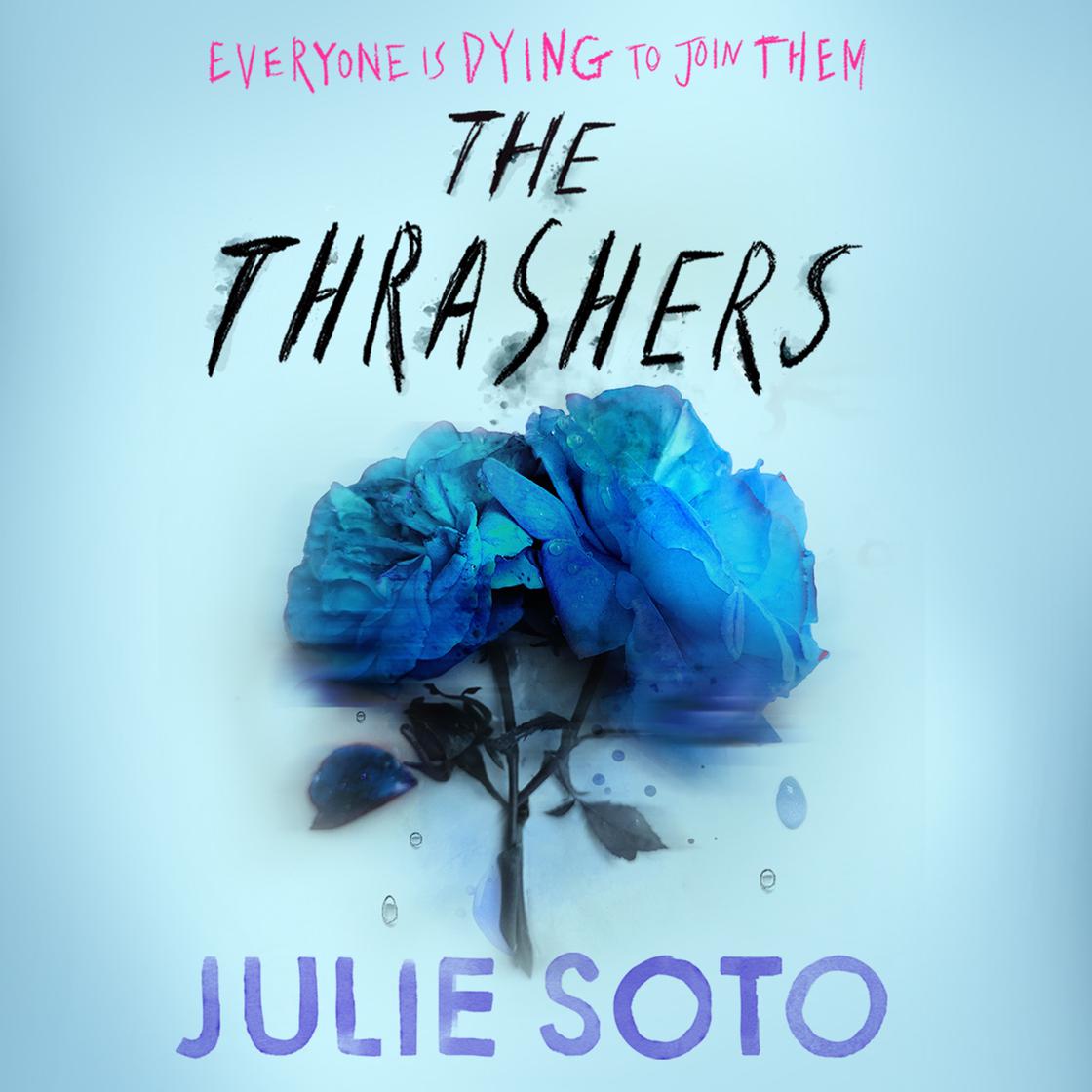 View audiobook of The Thrashers by Julie Soto
