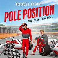 View audiobook of Pole Position by Rebecca J. Caffery