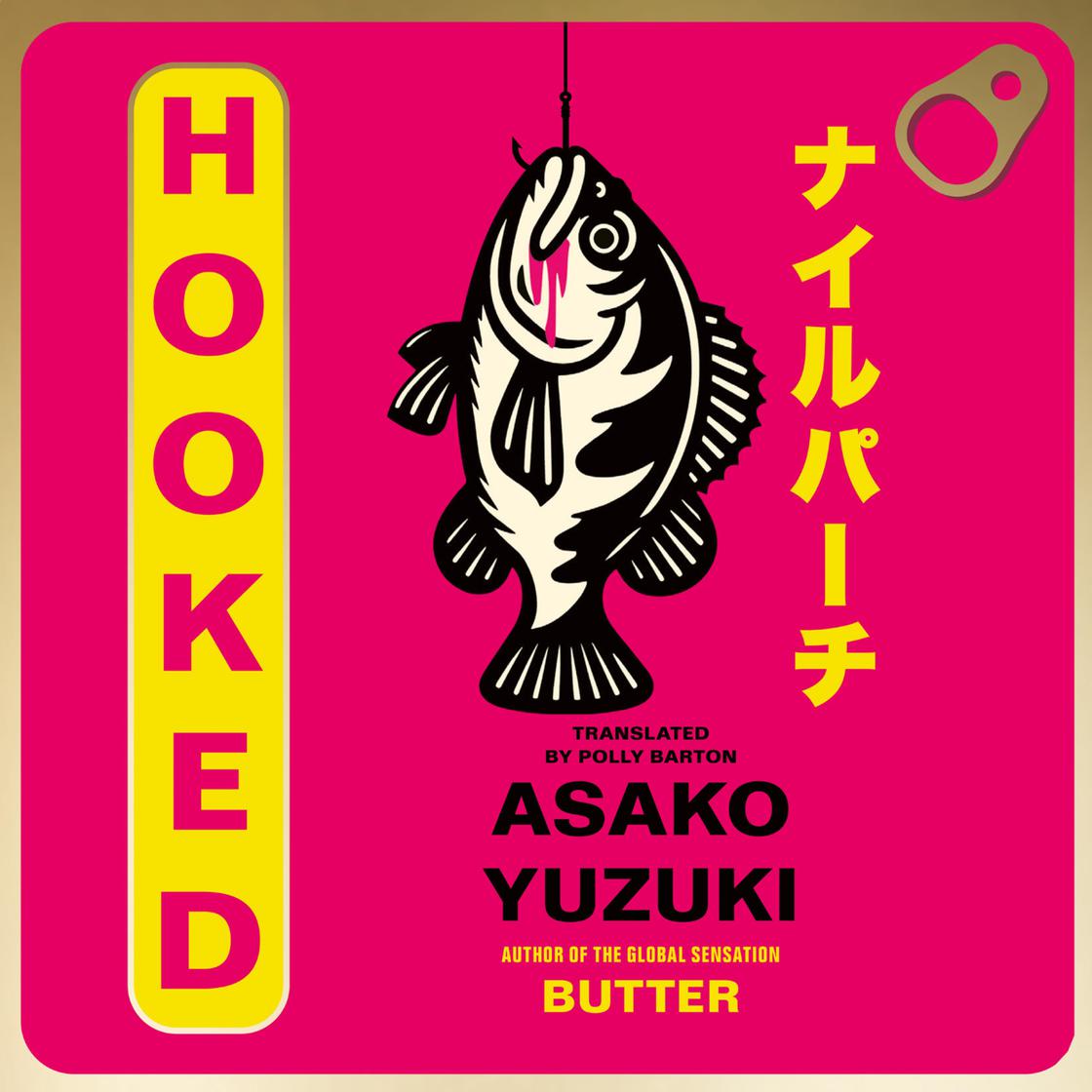 View audiobook of Hooked by Asako Yuzuki