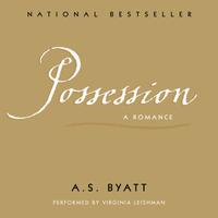 View audiobook of Possession by A.S. Byatt