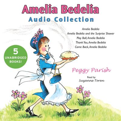 Amelia Bedelia Audio Collection by Peggy Parish