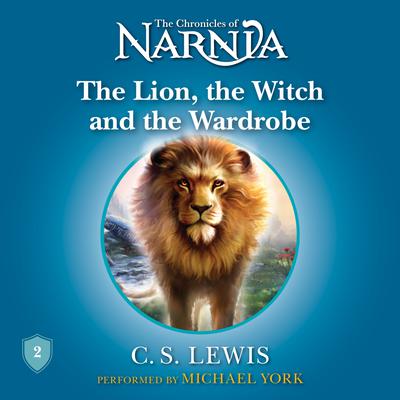 The Lion, the Witch and the Wardrobe by C. S. Lewis