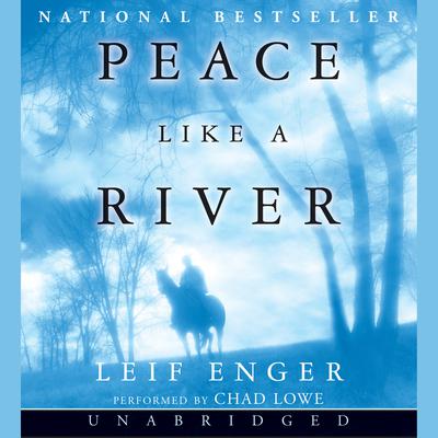 Peace Like a River by Leif Enger