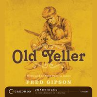 View audiobook of Old Yeller by Fred Gipson