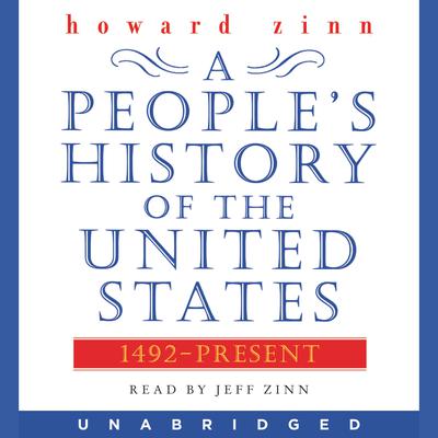 A People's History of the United States by Howard Zinn