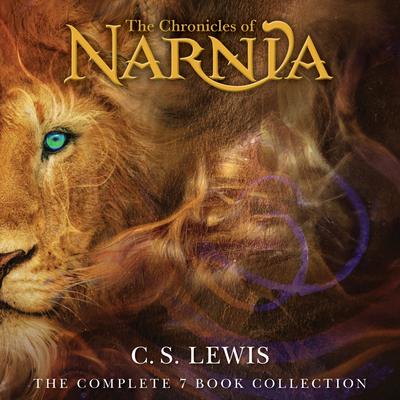 The Chronicles of Narnia Complete Audio Collection by C. S. Lewis