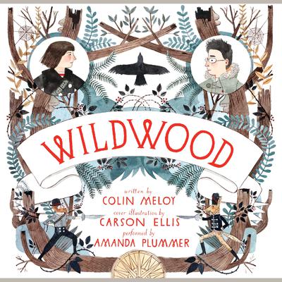 Wildwood by Colin Meloy