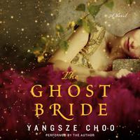 View audiobook of The Ghost Bride by Yangsze Choo