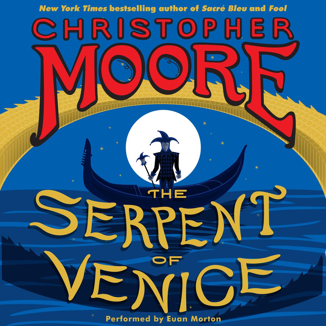 The Serpent of Venice by Christopher Moore