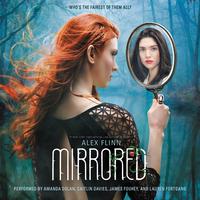 View audiobook of Mirrored by Alex Flinn