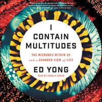 View audiobook of I Contain Multitudes by Ed Yong