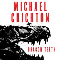 View audiobook of Dragon Teeth by Michael Crichton