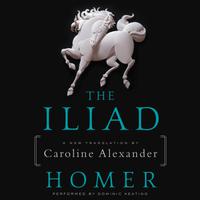 View audiobook of The Iliad by Homer & Caroline Alexander