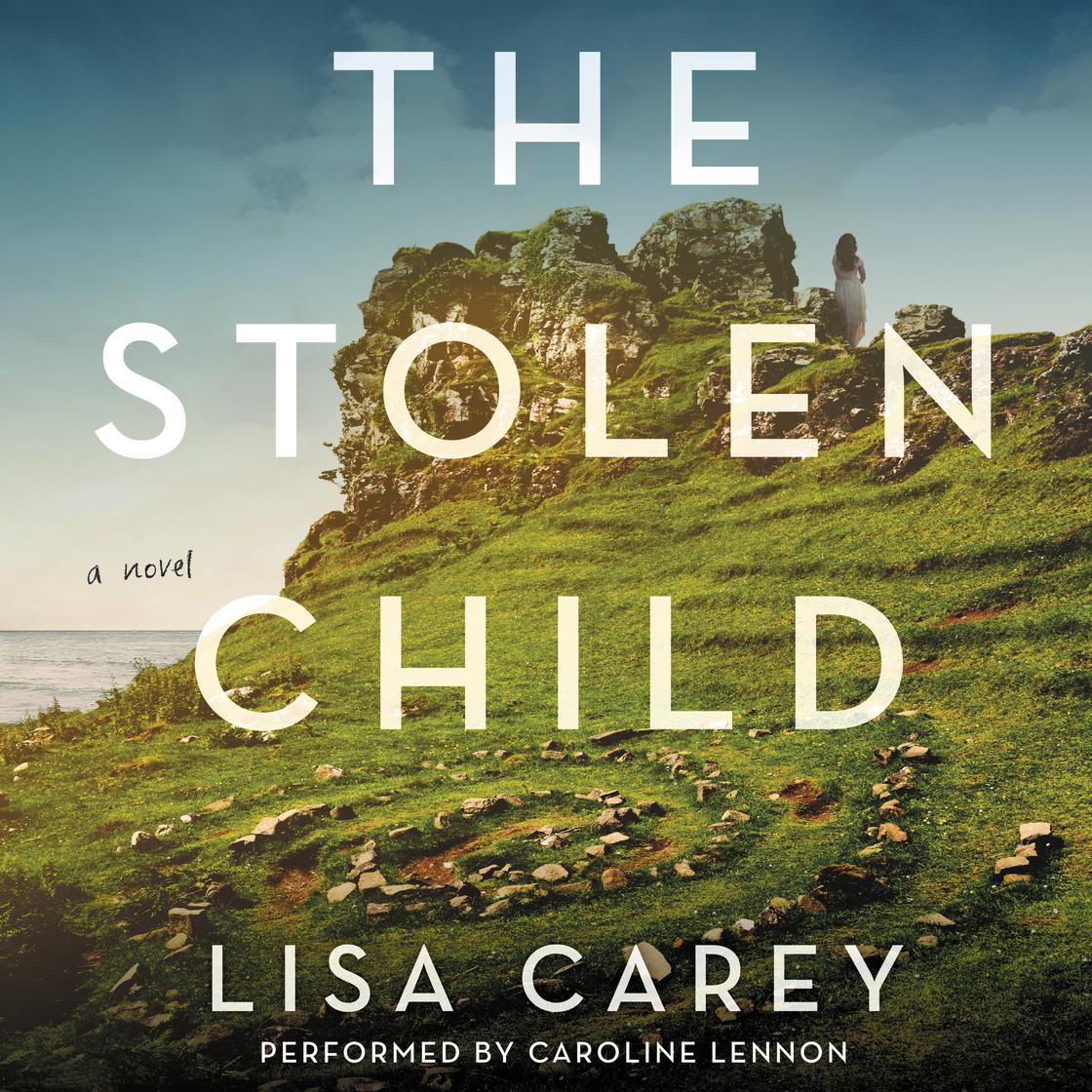 The Stolen Child by Lisa Carey