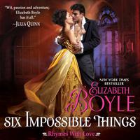 View audiobook of Six Impossible Things by Elizabeth Boyle