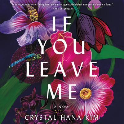 If You Leave Me by Crystal Hana Kim