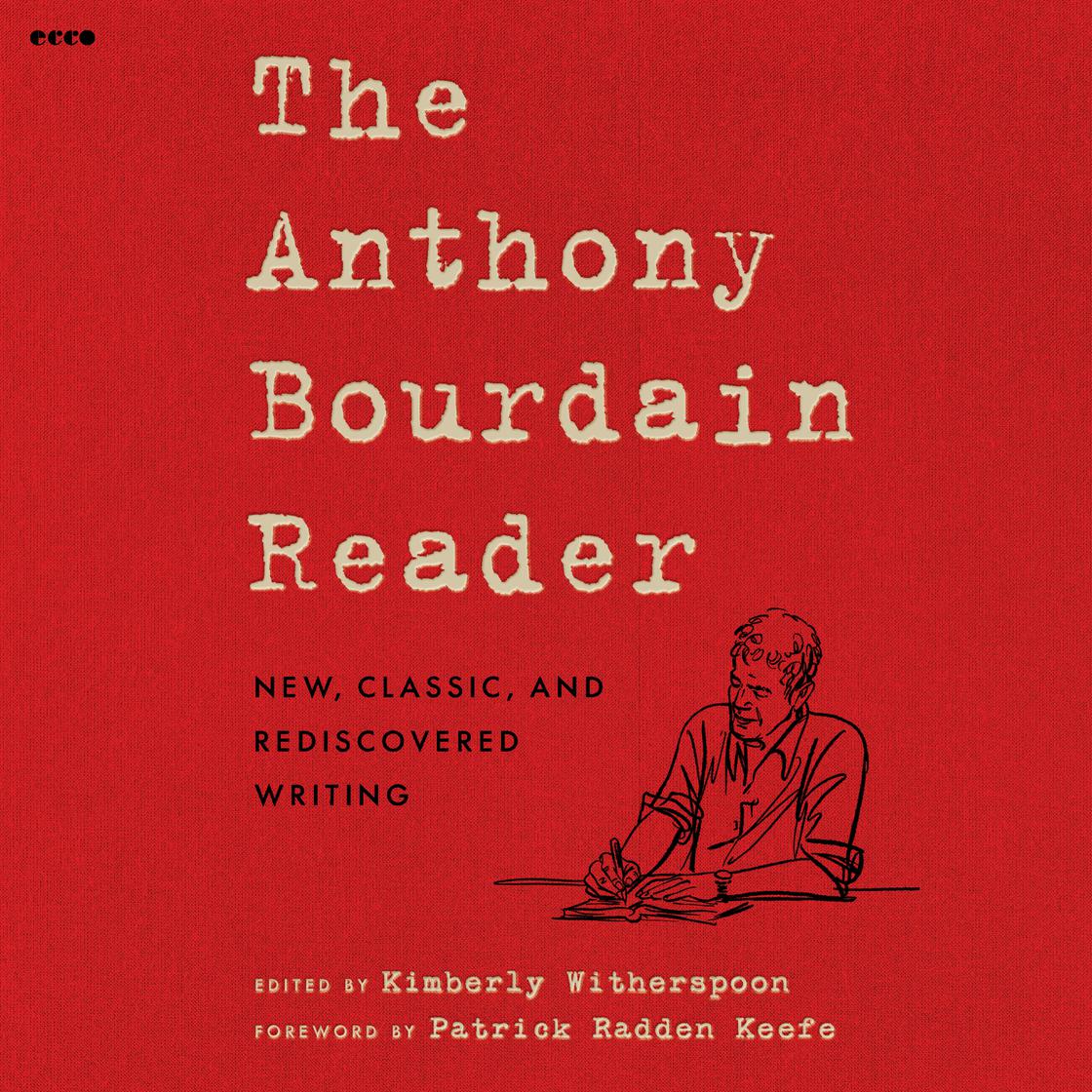View audiobook of The Anthony Bourdain Reader by Anthony Bourdain
