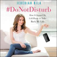 View audiobook of #DoNotDisturb by Jedediah Bila