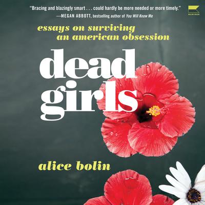 Dead Girls by Alice Bolin
