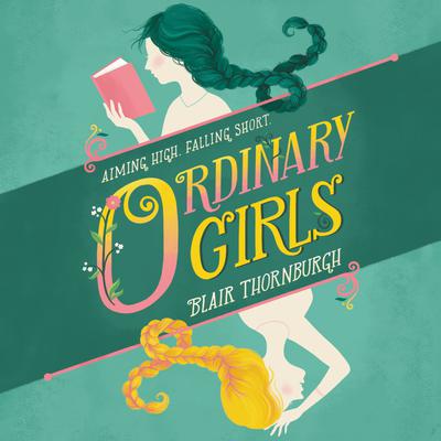Ordinary Girls by Blair Thornburgh