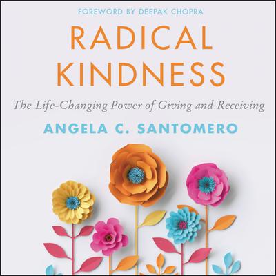 Radical Kindness by Angela Santomero