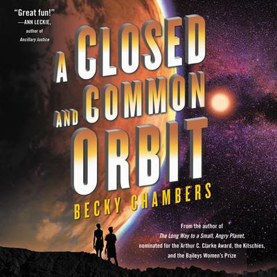 A Closed and Common Orbit by Becky Chambers