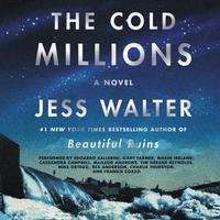 View audiobook of The Cold Millions by Jess Walter
