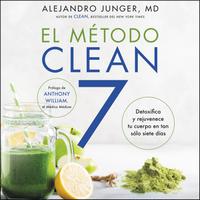 View audiobook of CLEAN 7 \ El Metodo Clean 7 by Alejandro Junger