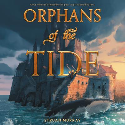 Orphans of the Tide by Struan Murray